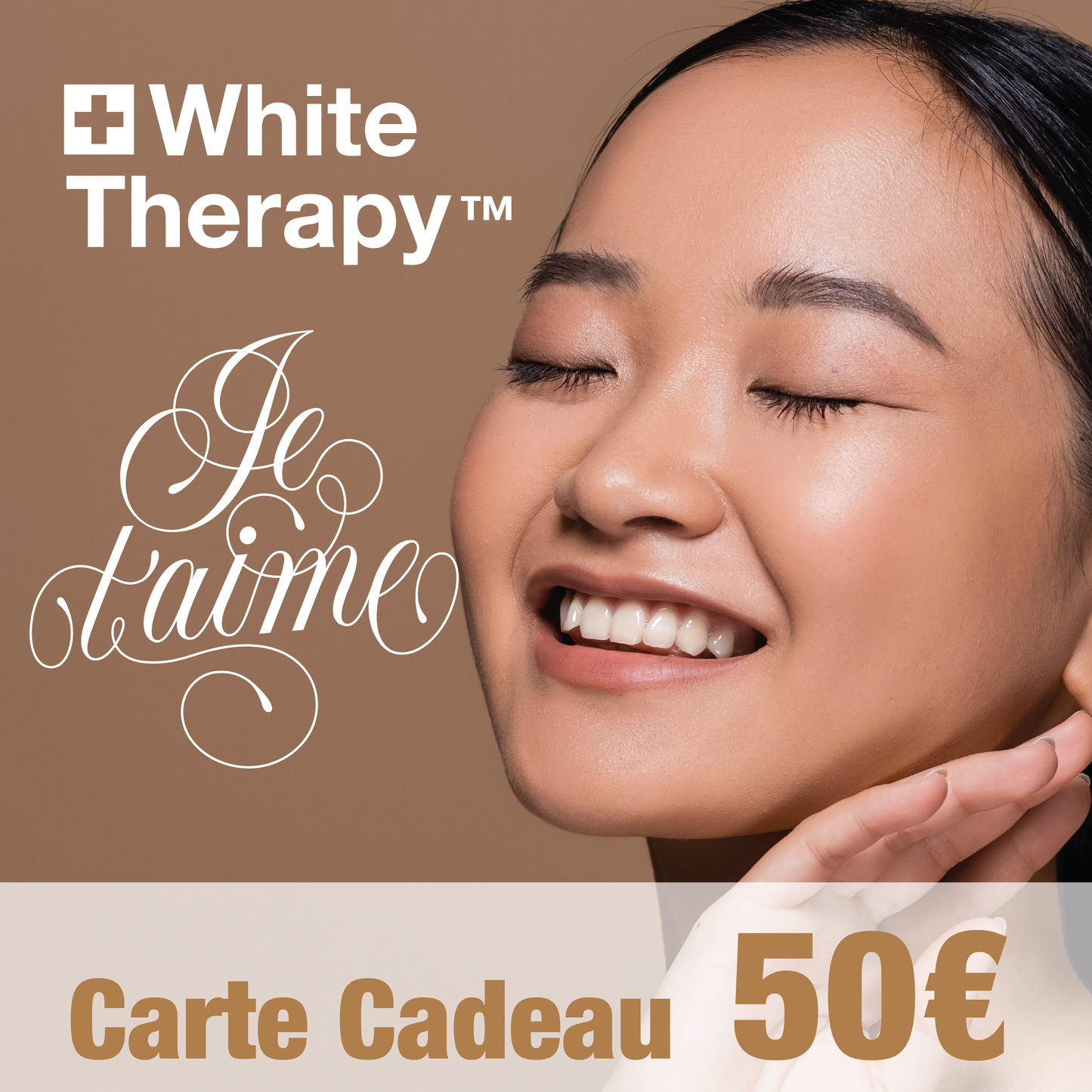 Carte-Cadeau Je t'aime White Therapy 50€
