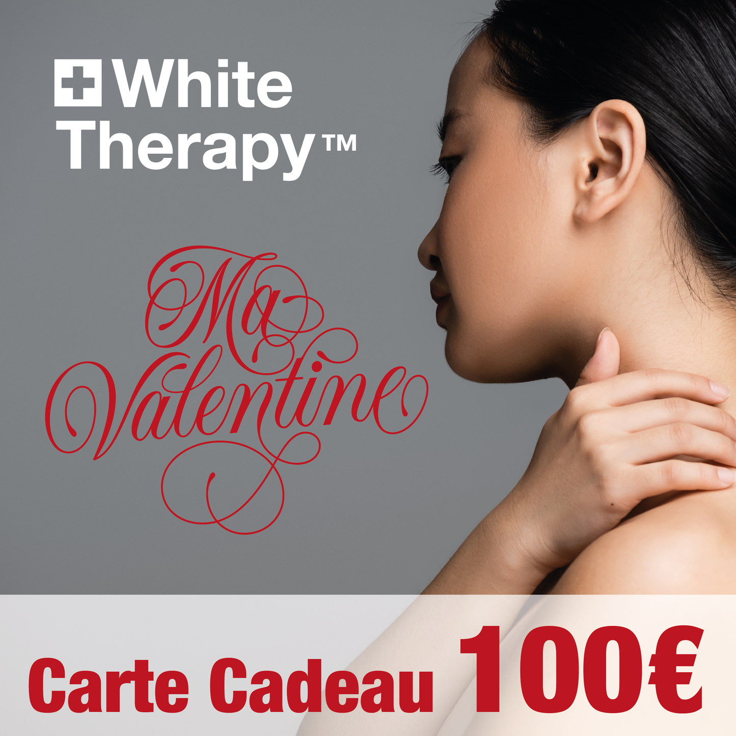 Carte-Cadeau Ma Valentine White Therapy 100€